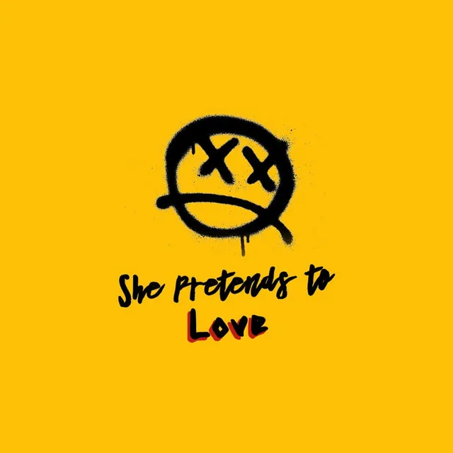 She Pretends to Love