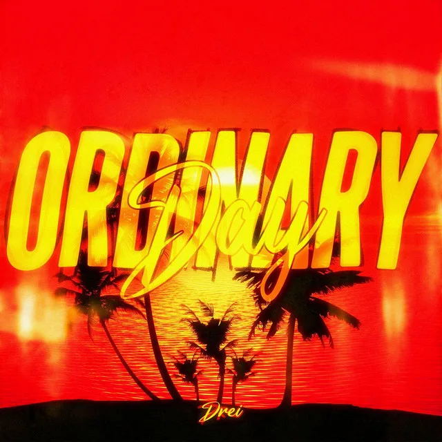 Ordinary Day