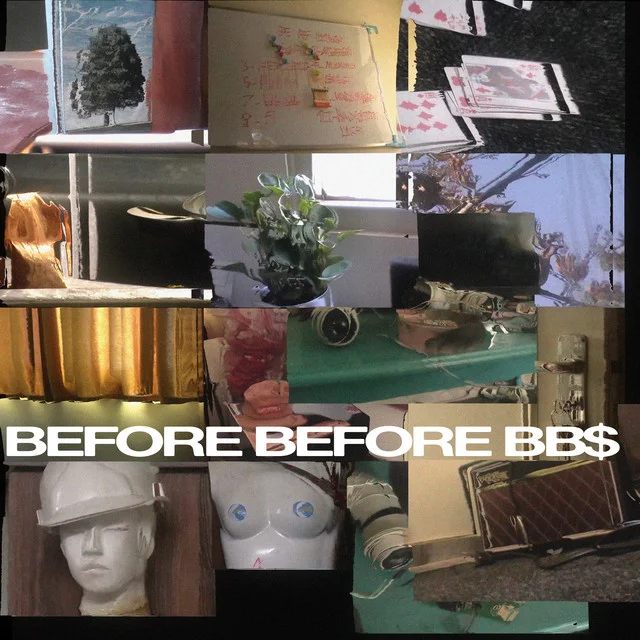 BEFORE BEFORE BB$